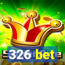 326 bet
